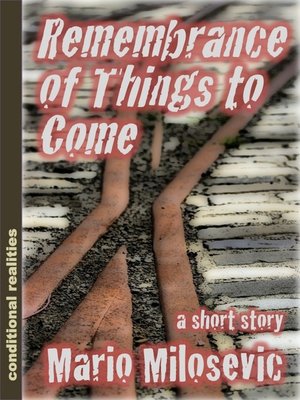 cover image of Remembrance of Things to Come